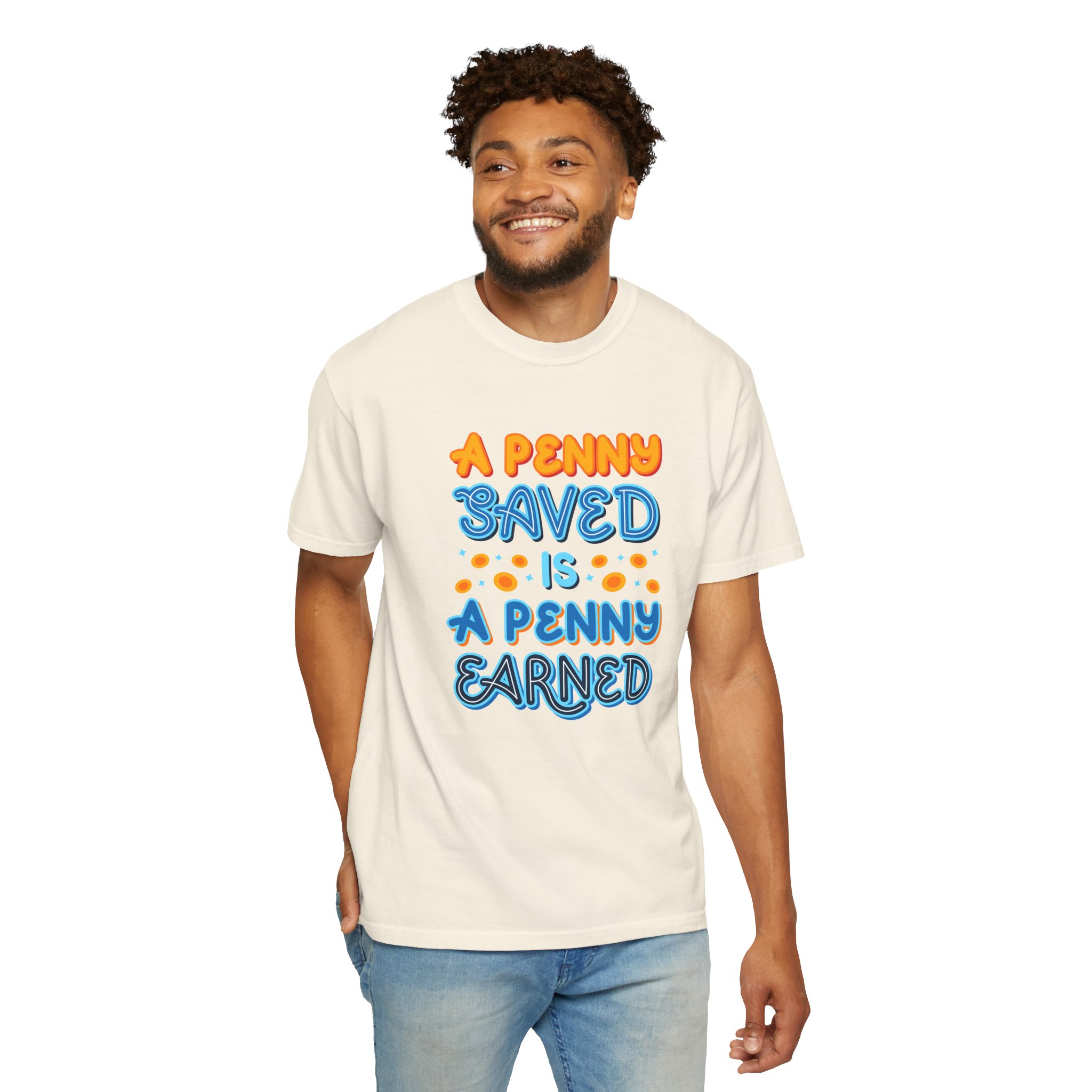 b2 - 2.7b - A Penny Saved Is a Penny Earned T-Shirt – Retro Inspirational Savings Quote Graphic Tee for Smart Living & Financial Motivation. - Image 38