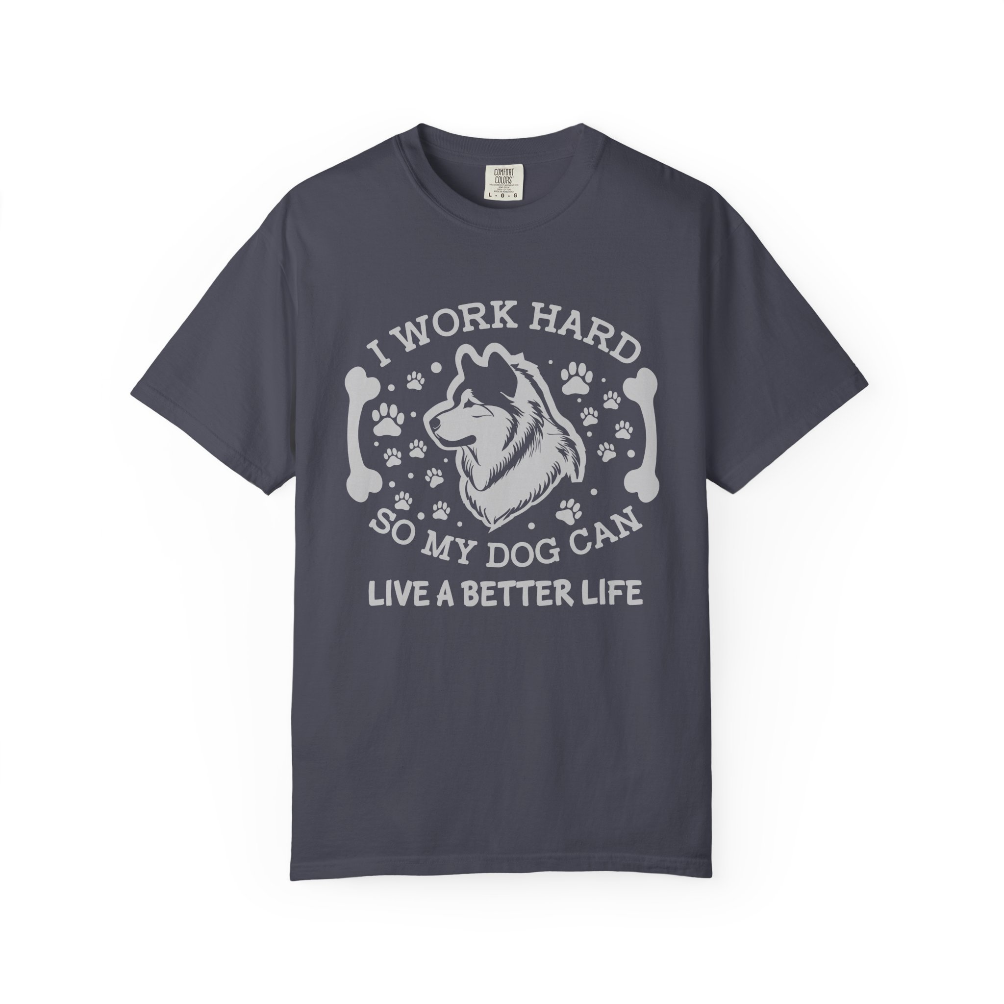 I Work Hard So My Dog Can Live a Better Life T-Shirt – Funny Dog Lover Graphic Tee for Pet Parents & Everyday Motivation. - Image 25