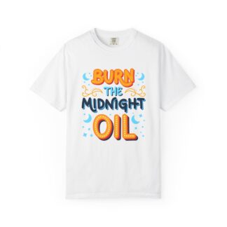Bold motivational quote tee - Burn the Midnight Oil Unisex Tee - Image 9