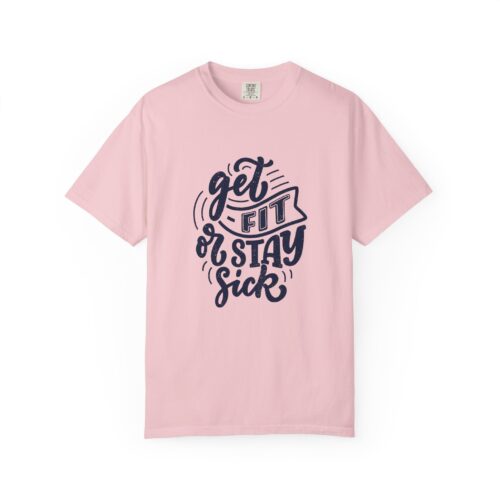 Motivational quotes tshirt Workout Tee - Get Fit or Stay Sick Unisex Tee - Image 41