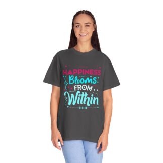 Inspirational quotes Tshirts for Self Love - Happiness Blooms From Within Unisex Tee - Image 35