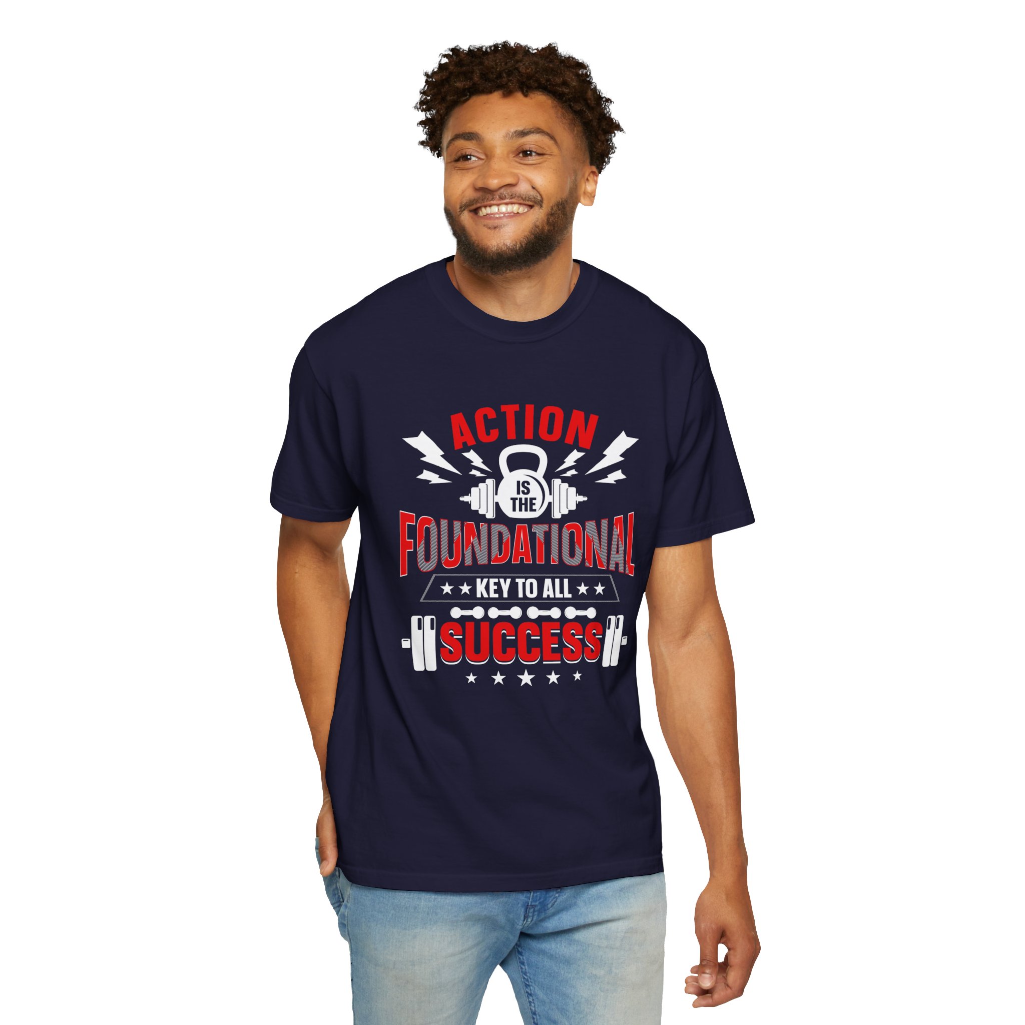 Action Is the Foundational Key to All Success T-Shirt – Motivational Fitness Graphic Tee for Discipline, Drive & Achievement. - Image 30