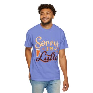 Funny coffee Tshirts for Coffee Lovers - Sorry I’m Latte Unisex Tee - Image 22