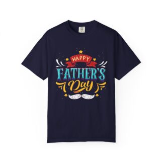 Happy Father’s Day Festive T-Shirt – Dad Celebration Graphic Tee for Dads, Perfect Gift for Father’s Day, Birthday & Special Celebration Wear. - Image 1