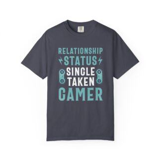 Gamer Graphic Tee for Gamers with Humor | EarnestlilyRelationship Status: Single Taken Gamer Unisex Tee - Image 33