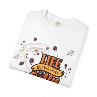 Coffee drinkers t-shirt – Life Begins After Coffee - Image 7