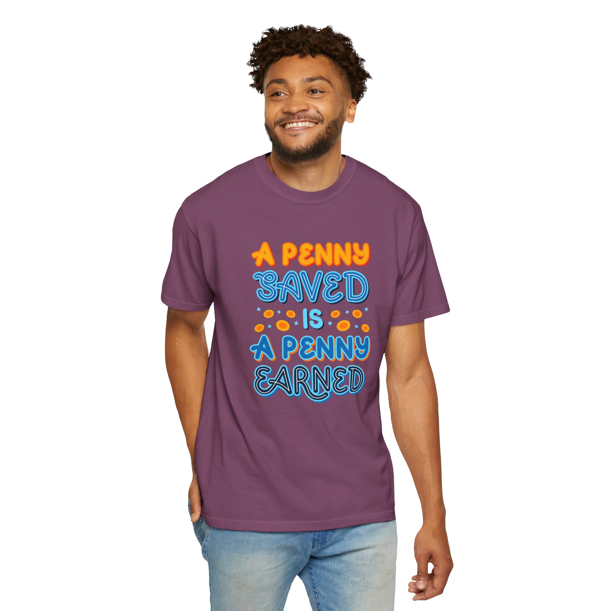 b2 - 2.7b - A Penny Saved Is a Penny Earned T-Shirt – Retro Inspirational Savings Quote Graphic Tee for Smart Living & Financial Motivation. - Image 30