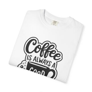 Funny coffee lover Tshirt for any occasion - Image 15