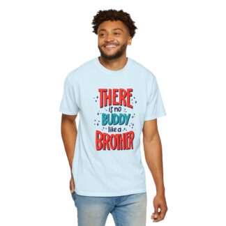 Motivational t-shirt for Heartwarming Brothers - There Is No Buddy Like a Brother Unisex Tee - Image 38