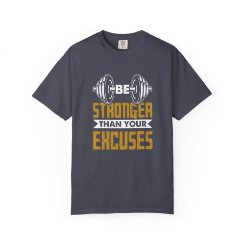 Motivational Fitness T-Shirt, Be Stronger Than Your Excuses, Workout Gear, Gym Shirt, Inspirational Apparel.