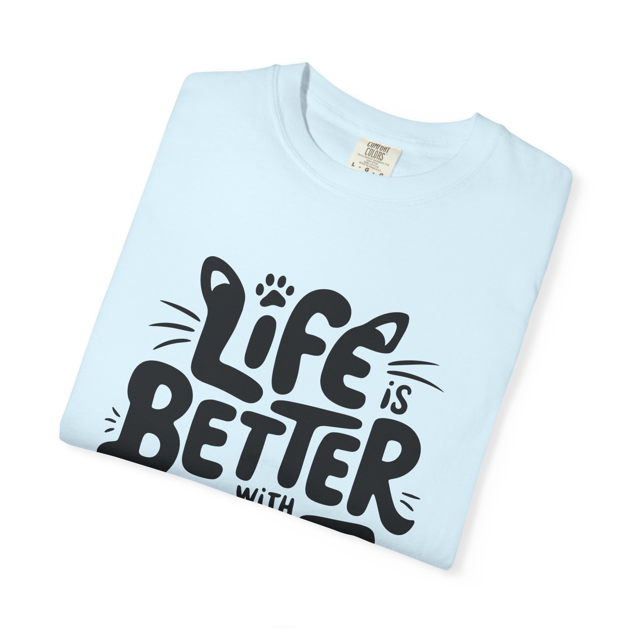 Life is Better with a Cat Unisex Tee, Cat Lover Gift, Animal T-Shirt, Cute Cat Shirt, Casual Wear for Cat Moms, Fun Pet Apparel. - Image 31