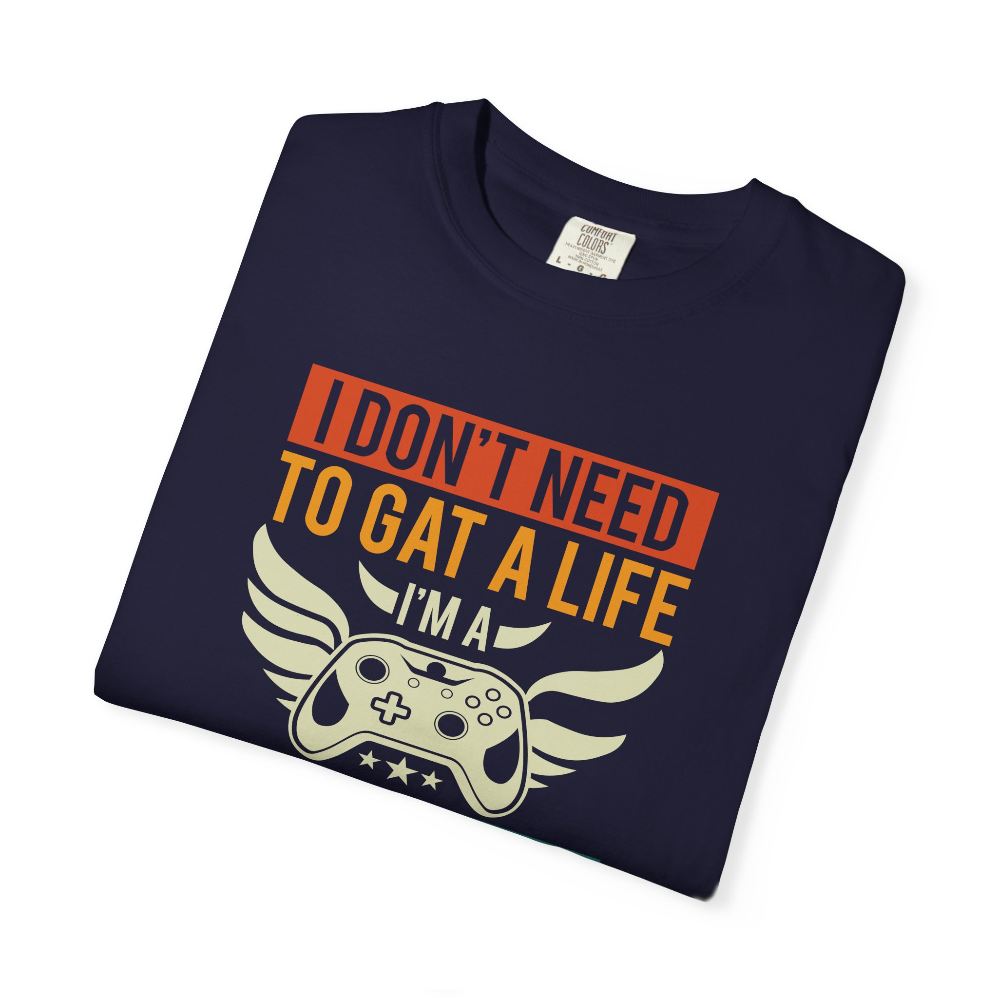 b2 - 3.19 - I Don’t Need to Get a Life, I Have Lots of Lives T-Shirt – Funny Retro Gamer Controller Graphic Tee for Humor & Classic Gaming Vibes. - Image 7
