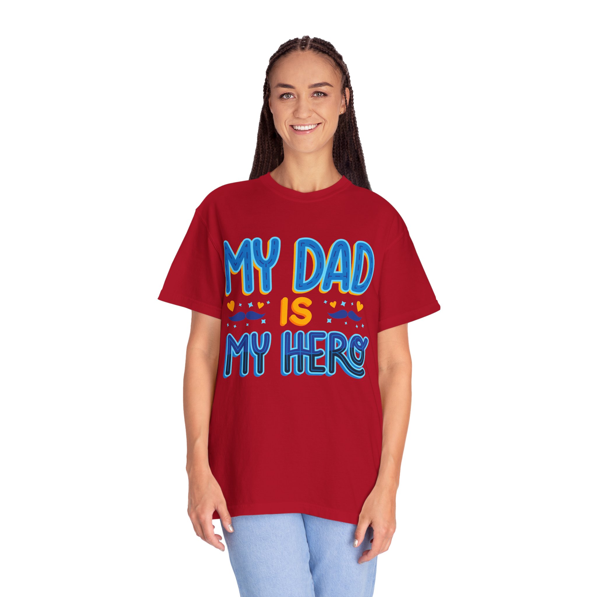 My Dad is My Hero Garment-Dyed T-shirt, Father's Day Gift, Unisex Tee, Dad Appreciation, Casual Wear, Birthday Present. - Image 51