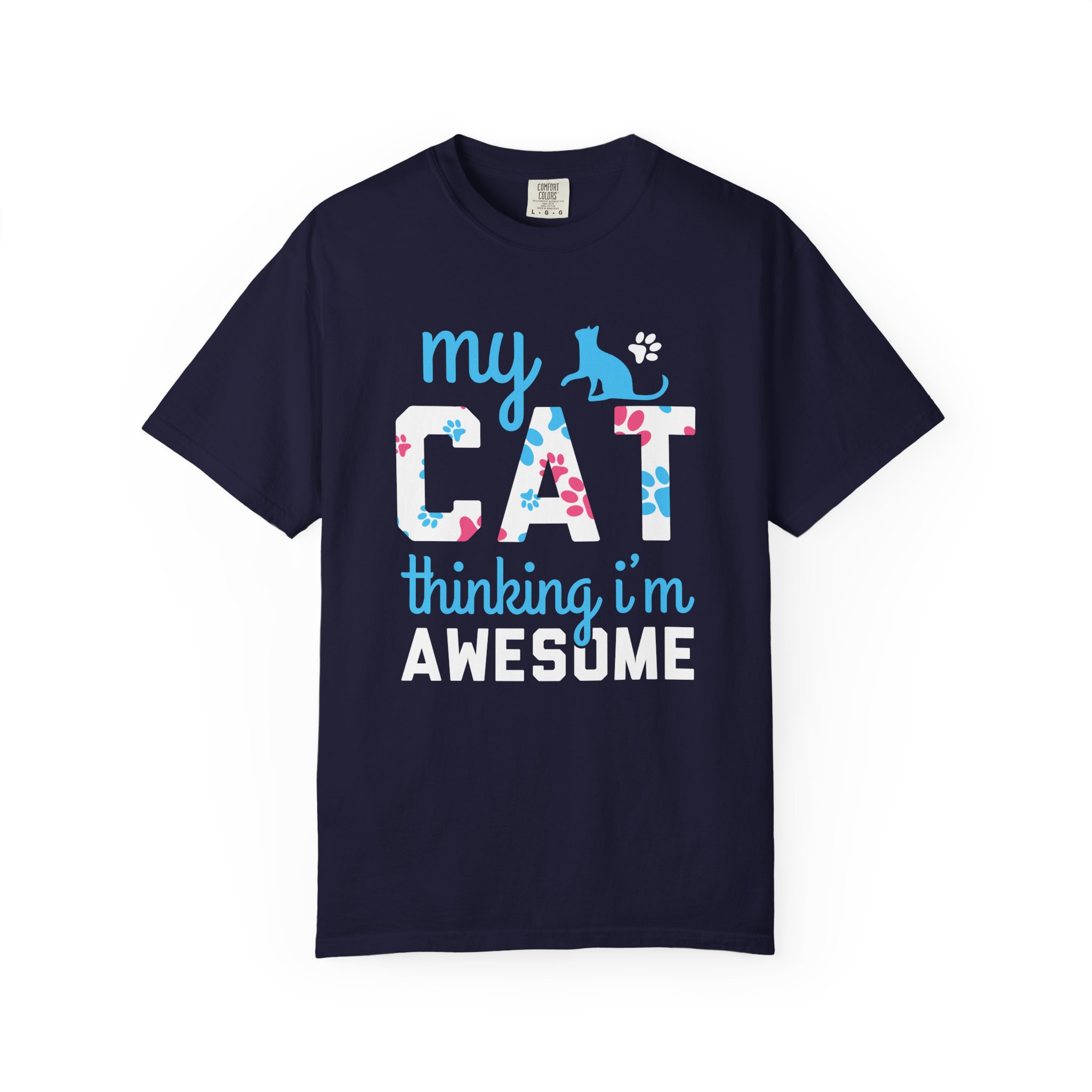 My Cat Thinking I'm Awesome T-Shirt — Funny Cat Lover Tee. - Image 17