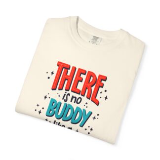 Motivational t-shirt for Heartwarming Brothers - There Is No Buddy Like a Brother Unisex Tee - Image 7