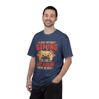 Funny gaming t-shirt for Gamers - Soft Cotton Everyday Wear - A Day Without Gaming Is Like Just Kidding I Have No Idea Unisex - Image 34
