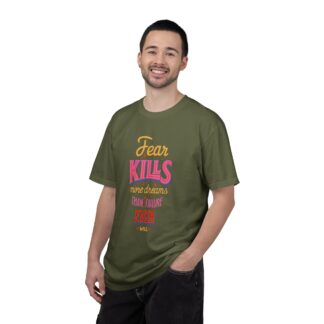 Inspirational Quotes T-Shirts for Courage - Fear Kills More Dreams Than Failure Ever Will Unisex Tee – Inspirational Graphic Tee for Courage, Growth & Bold Living. - Image 18