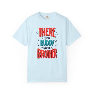 Motivational t-shirt for Heartwarming Brothers - There Is No Buddy Like a Brother Unisex Tee - Image 33
