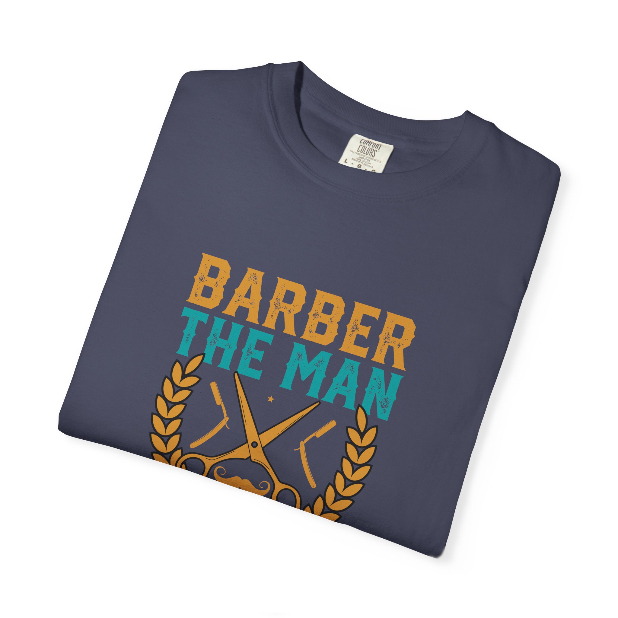 Barber Legend T-Shirt: Unisex Garment-Dyed Tee for Barbers, Father's Day Gift, Casual Wear, Barber Shop Apparel, Unique Gift Idea. - Image 39