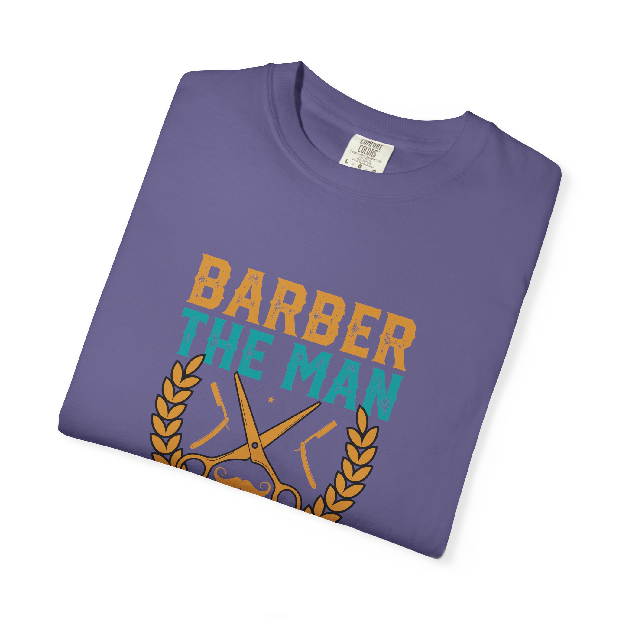 Barber Legend T-Shirt: Unisex Garment-Dyed Tee for Barbers, Father's Day Gift, Casual Wear, Barber Shop Apparel, Unique Gift Idea. - Image 55