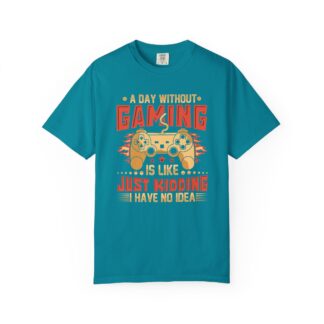 Funny gaming t-shirt for Gamers - Soft Cotton Everyday Wear - A Day Without Gaming Is Like Just Kidding I Have No Idea Unisex - Image 17