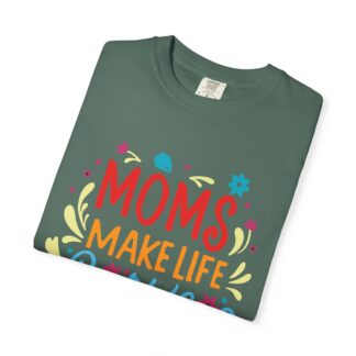 Moms Make Life Beautiful T-Shirt – Cute Love Graphic Tee for Moms, Perfect Gift Giving & Everyday Wear. - Image 23