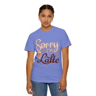 Funny coffee Tshirts for Coffee Lovers - Sorry I’m Latte Unisex Tee - Image 20