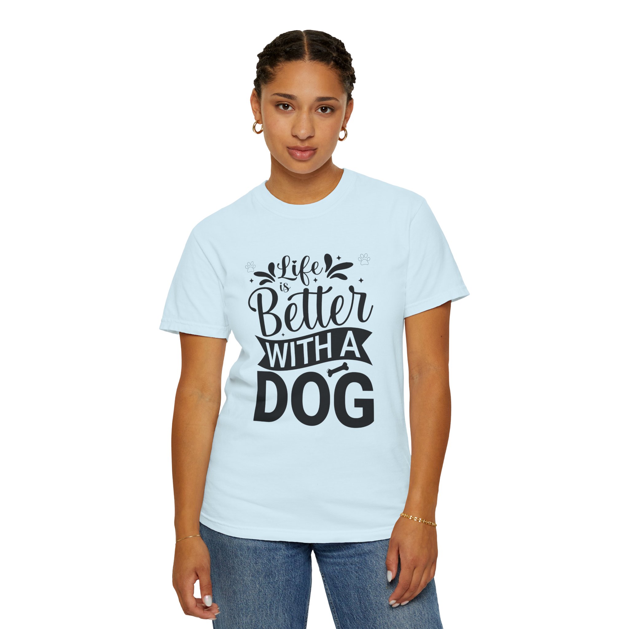 Life Is Better with a Dog T-Shirt – Cute Dog Lover Tee for Pet Owners & Dog Parents. - Image 36