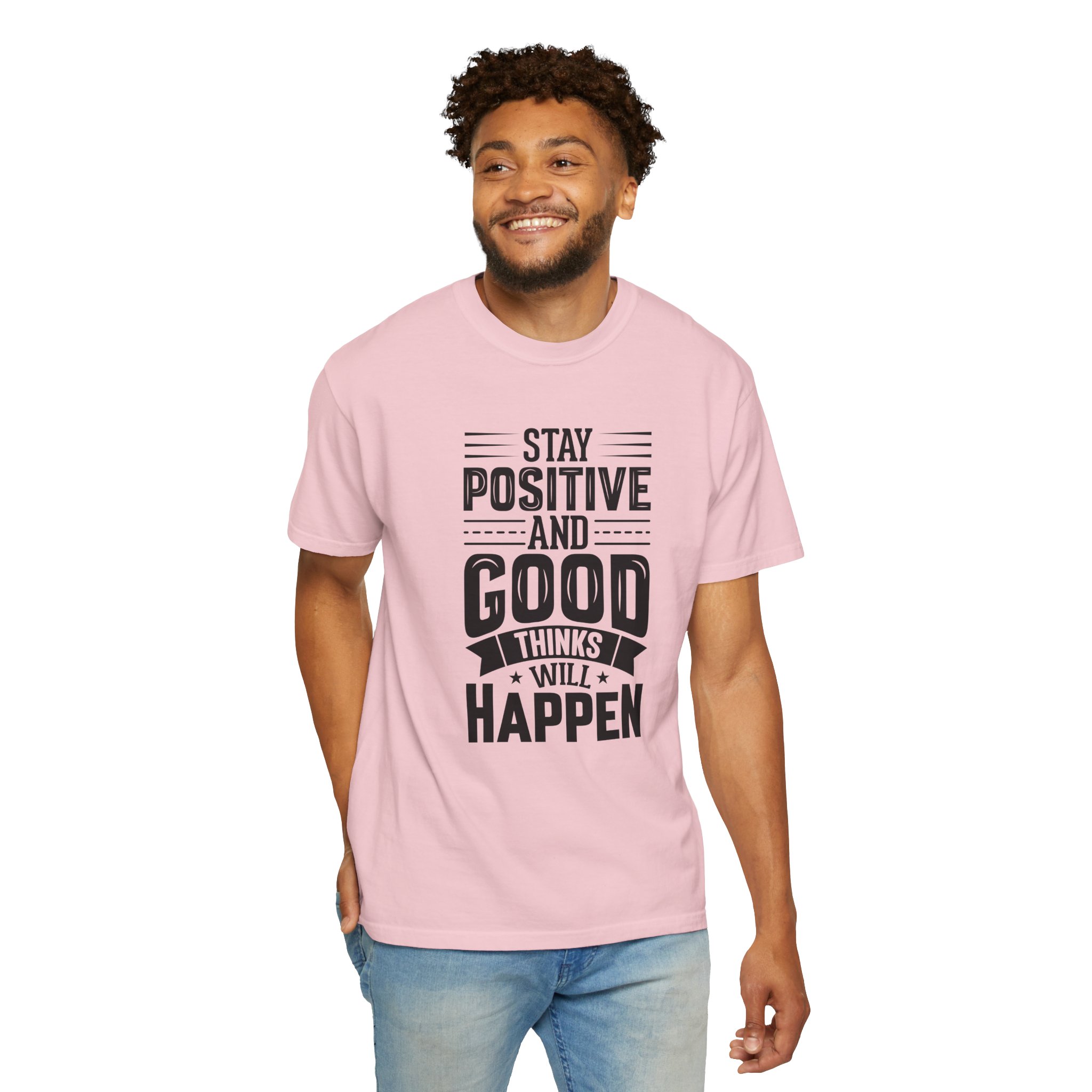 Stay Positive and Good Things Will Happen T-Shirt – Inspirational Motivational Quote Graphic Tee for Positive Mindset & Self Motivation. - Image 54