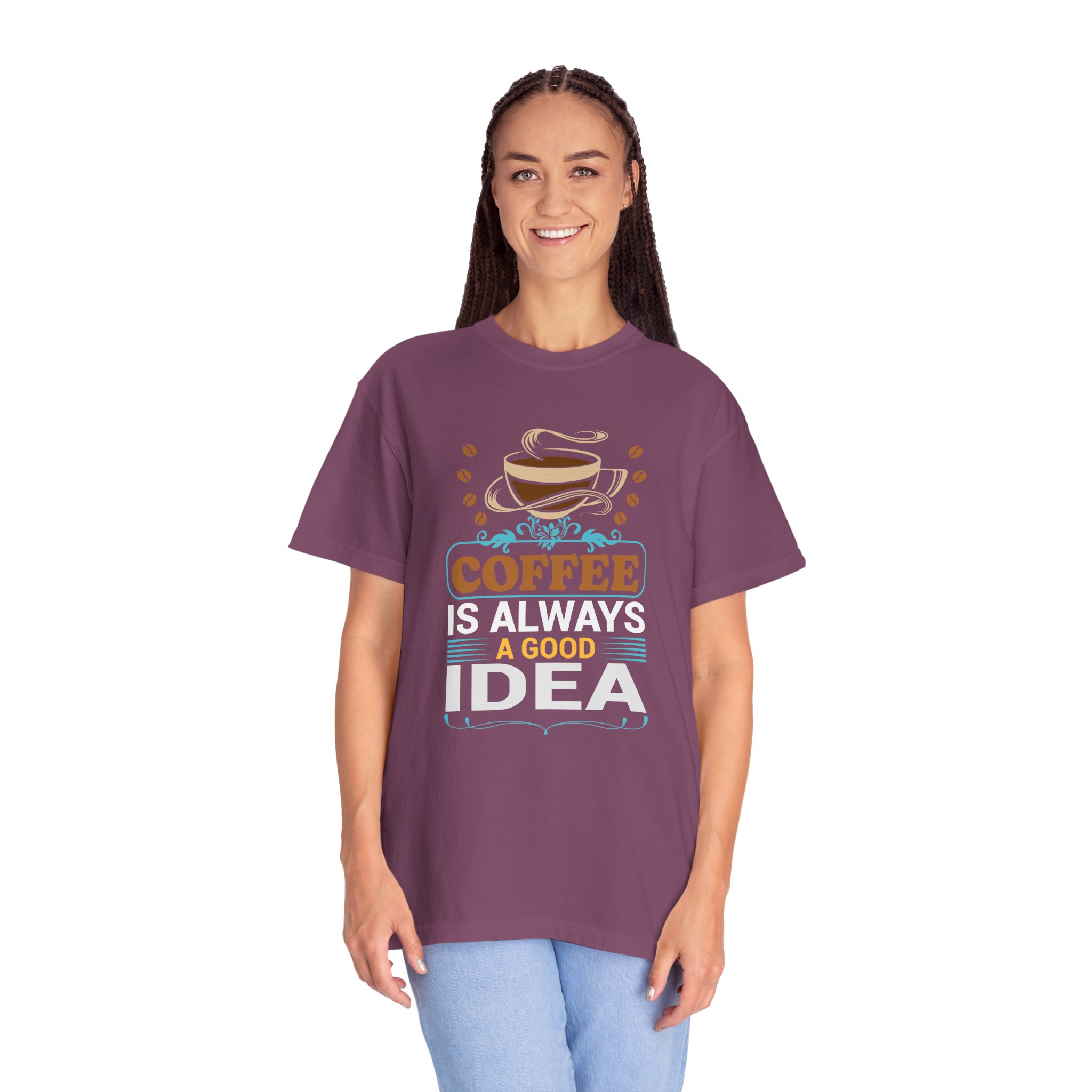 b2 - 1.15 - Coffee Is Always a Good Idea T-Shirt – Positive Coffee Lover Graphic Tee for Good Vibes & Daily Motivation. - Image 35