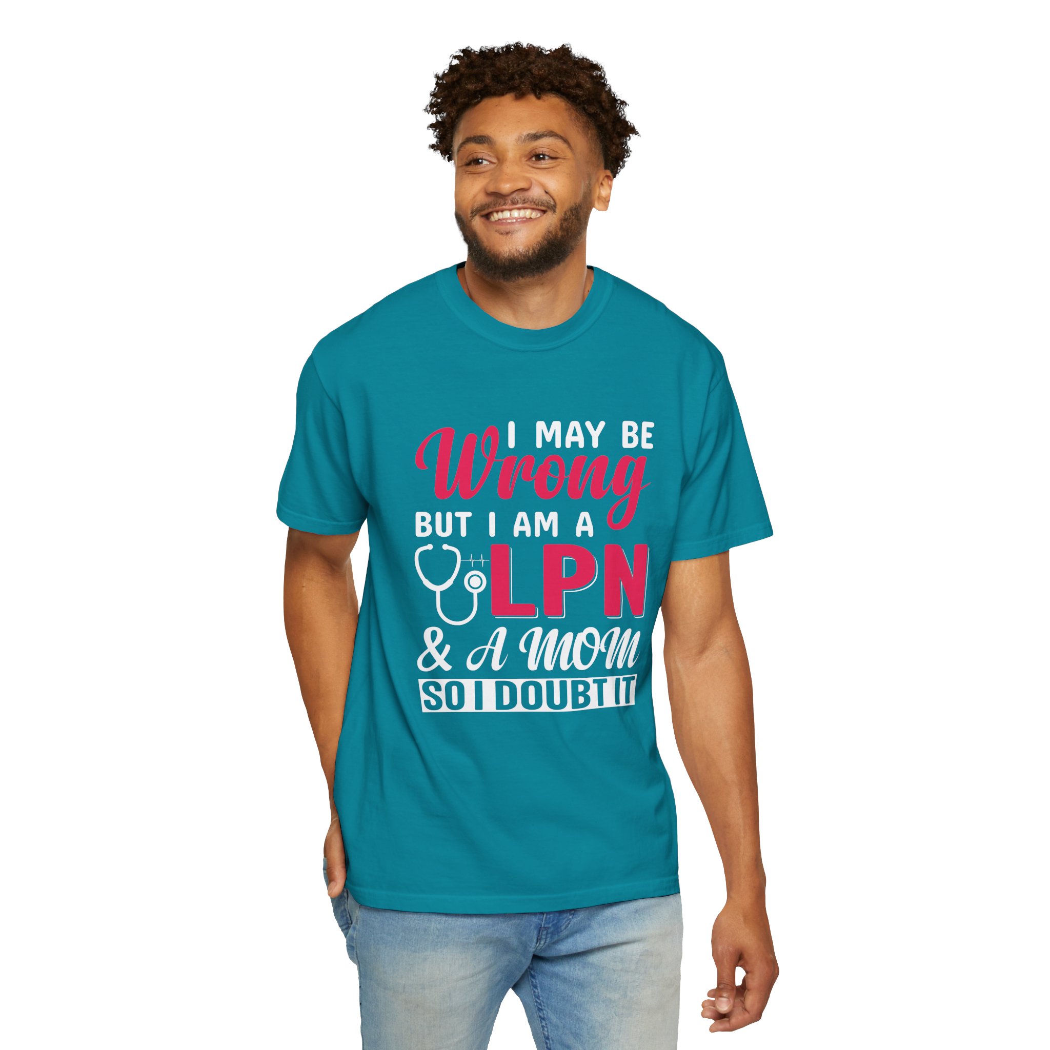 C - 19.20 - Garment-Dyed T-Shirt - Fun 'Wrong LPN' Tee for Nurses, Gifts for Healthcare, Cute Uniform Top, Casual Wear, Humor Apparel, - Image 30