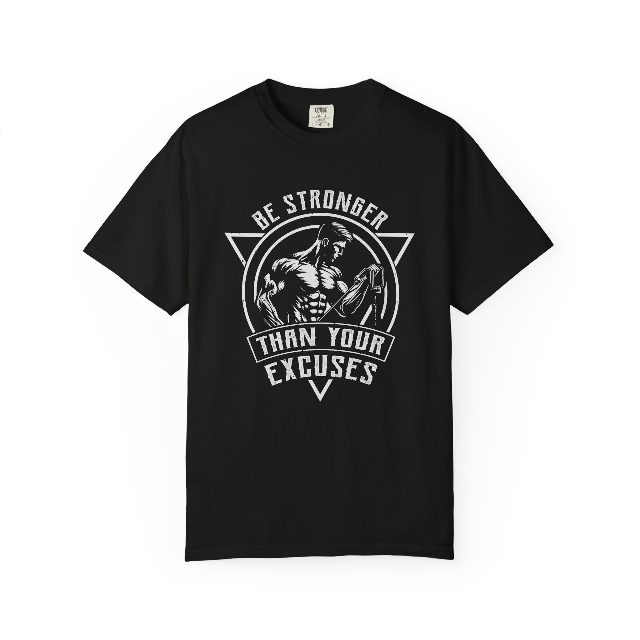 b2 - 6.15a - Be Stronger Than Your Excuses T-Shirt – Motivational Gym Graphic Tee for Discipline, Strength & No-Excuses Mindset. - Image 33