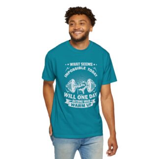 What Seems Impossible Today Will One Day Become Your Warm Up T-Shirt – Motivational Gym Graphic Tee for Strength, Progress & Determination. - Image 14