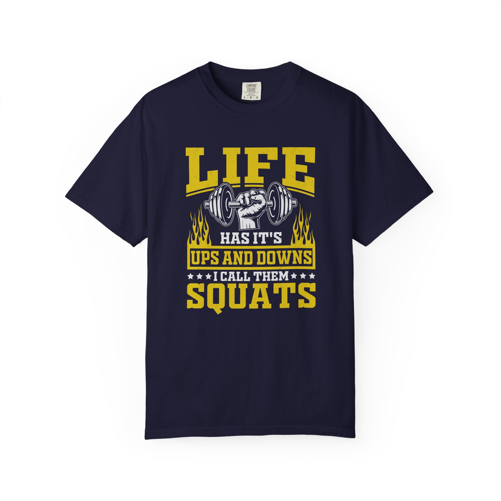 b2 - 6.10 - Life Has Its Ups and Downs I Call Them Squats T-Shirt – Funny Gym Graphic Tee for Fitness Humor & Leg Day Motivation.