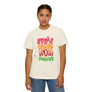 Cute funny Tshirt for Pranks & Laughs - Laugh at Yourself April Fools Unisex Tee - Image 20