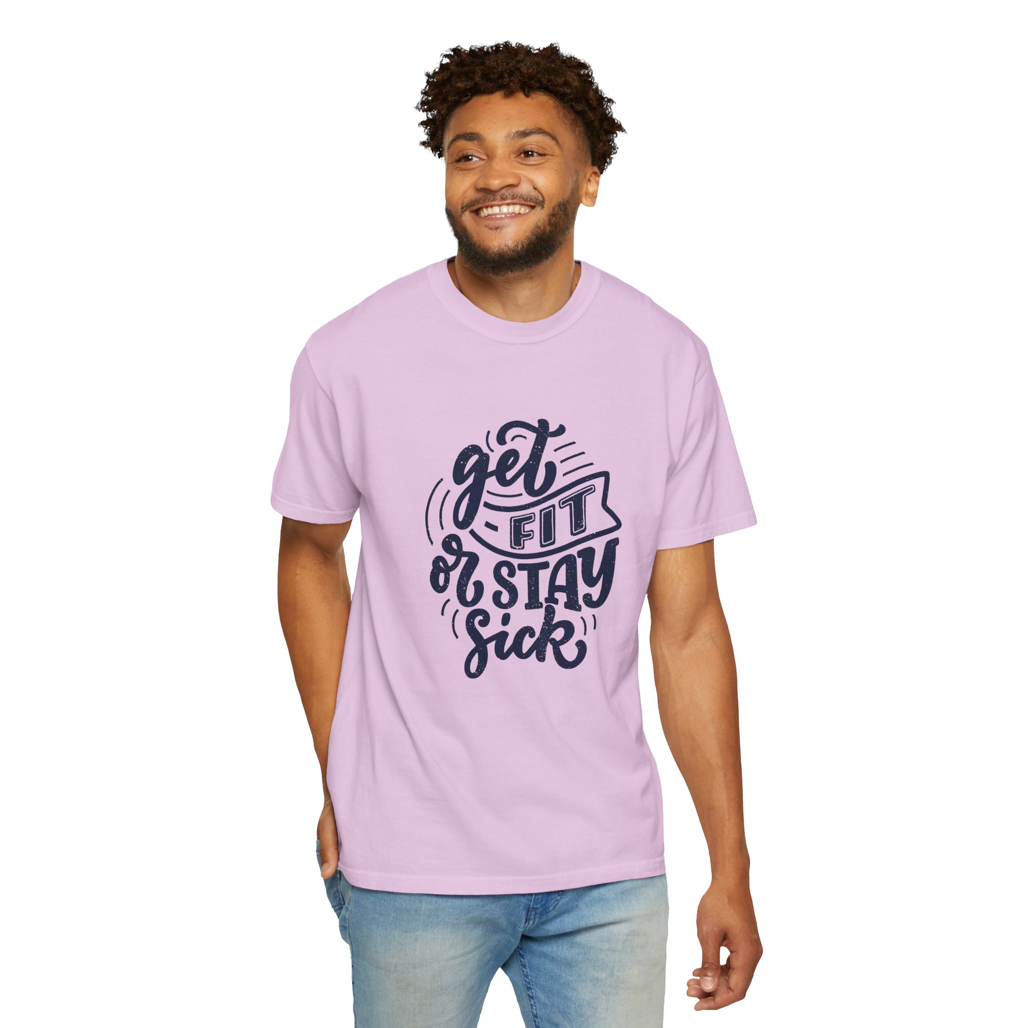 Get Fit or Stay Sick Unisex Garment-Dyed T-Shirt, Workout Tee, Fitness Apparel, Motivational Shirt. - Image 38
