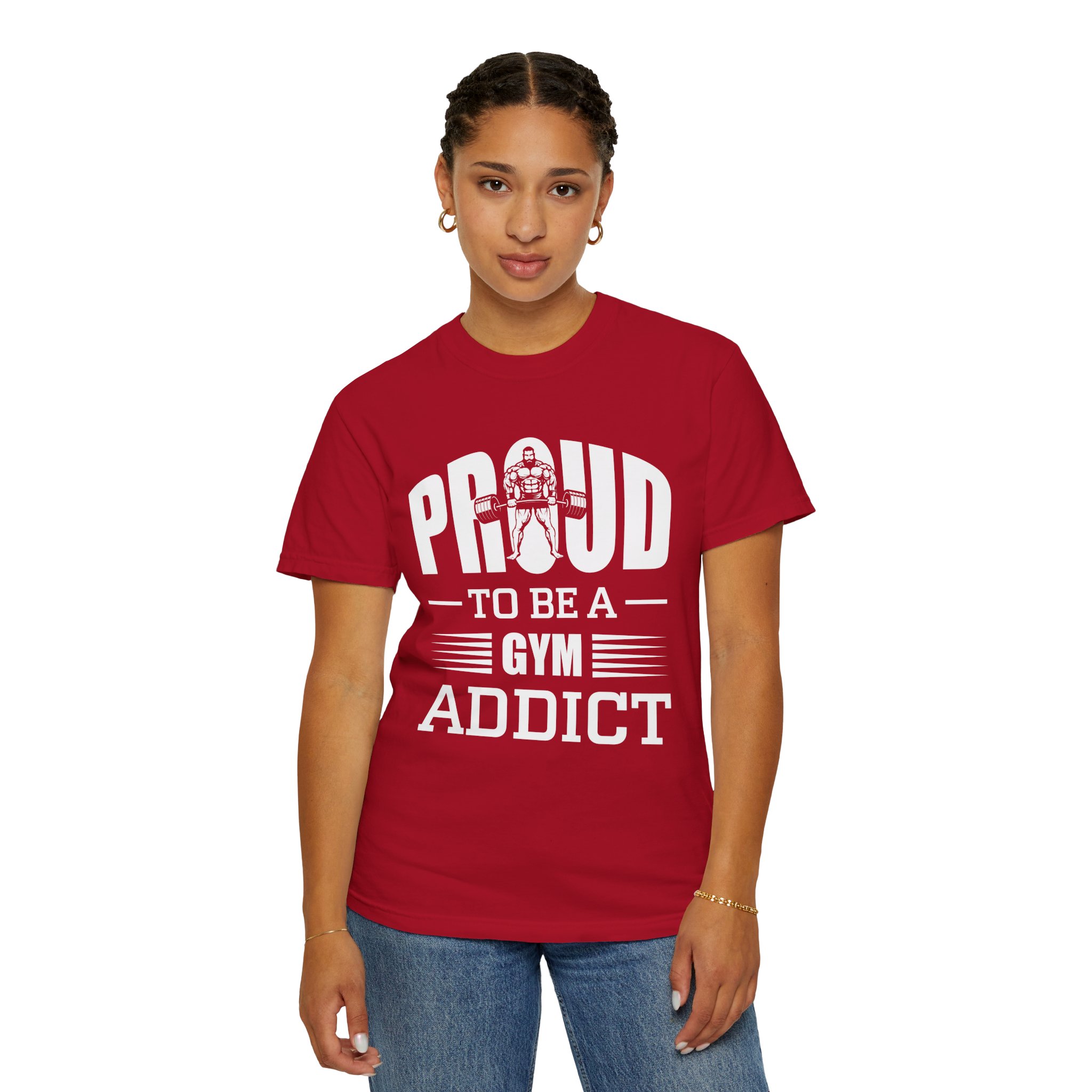 b2 - 6.20 - Proud to Be a Gym Addict T-Shirt – Bold Fitness Graphic Tee for Dedication, Strength & True Gym Lifestyle. - Image 52