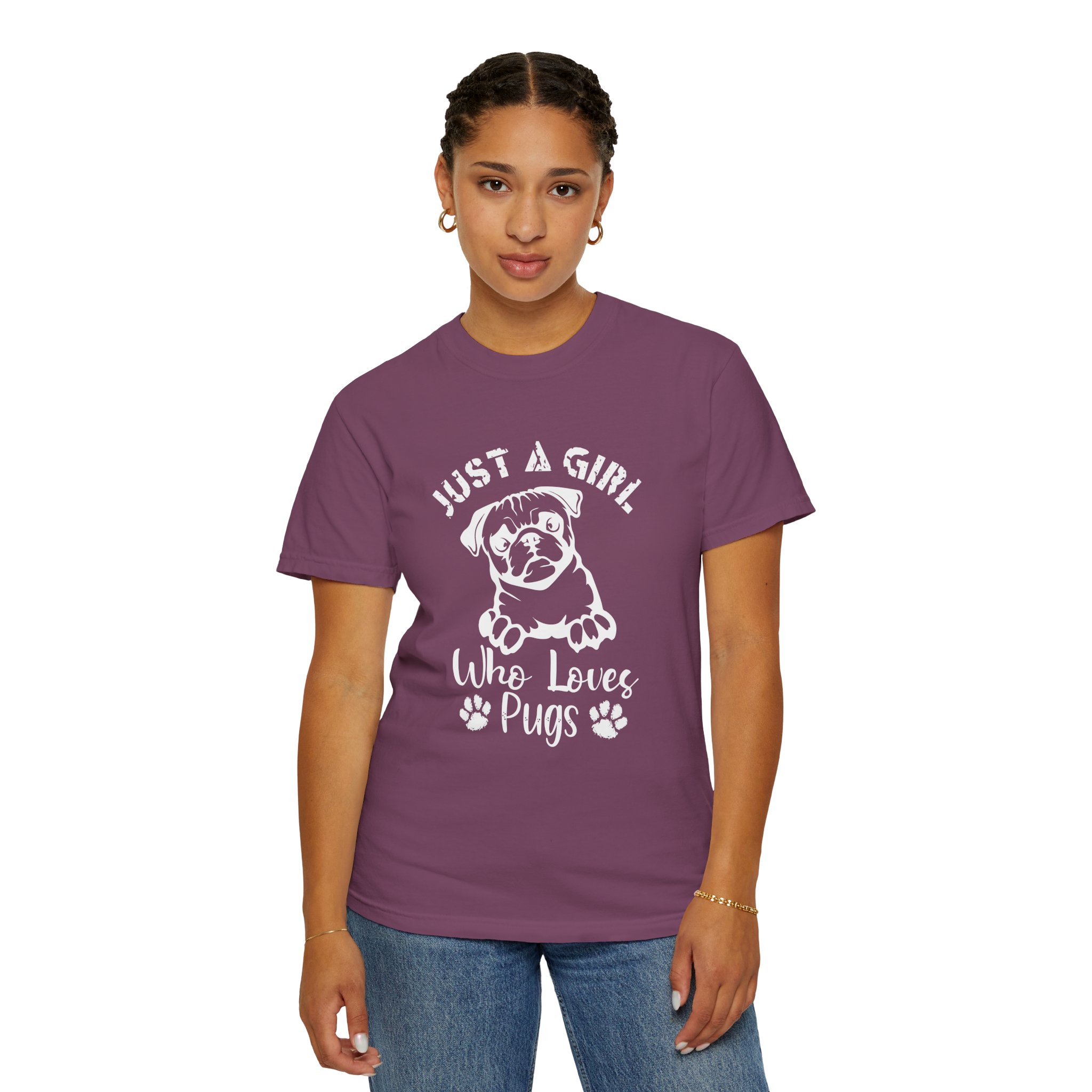 C - 4.13a - Just A Girl Who Loves Pugs T-Shirt for dog lovers. - Image 44