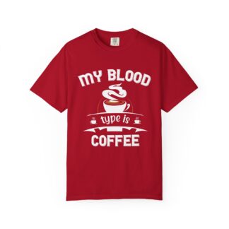 b2 - 1.11 - My Blood Type Is Coffee T-Shirt – Positive Coffee Lover Graphic Tee for Energy, Good Vibes & Daily Motivation.