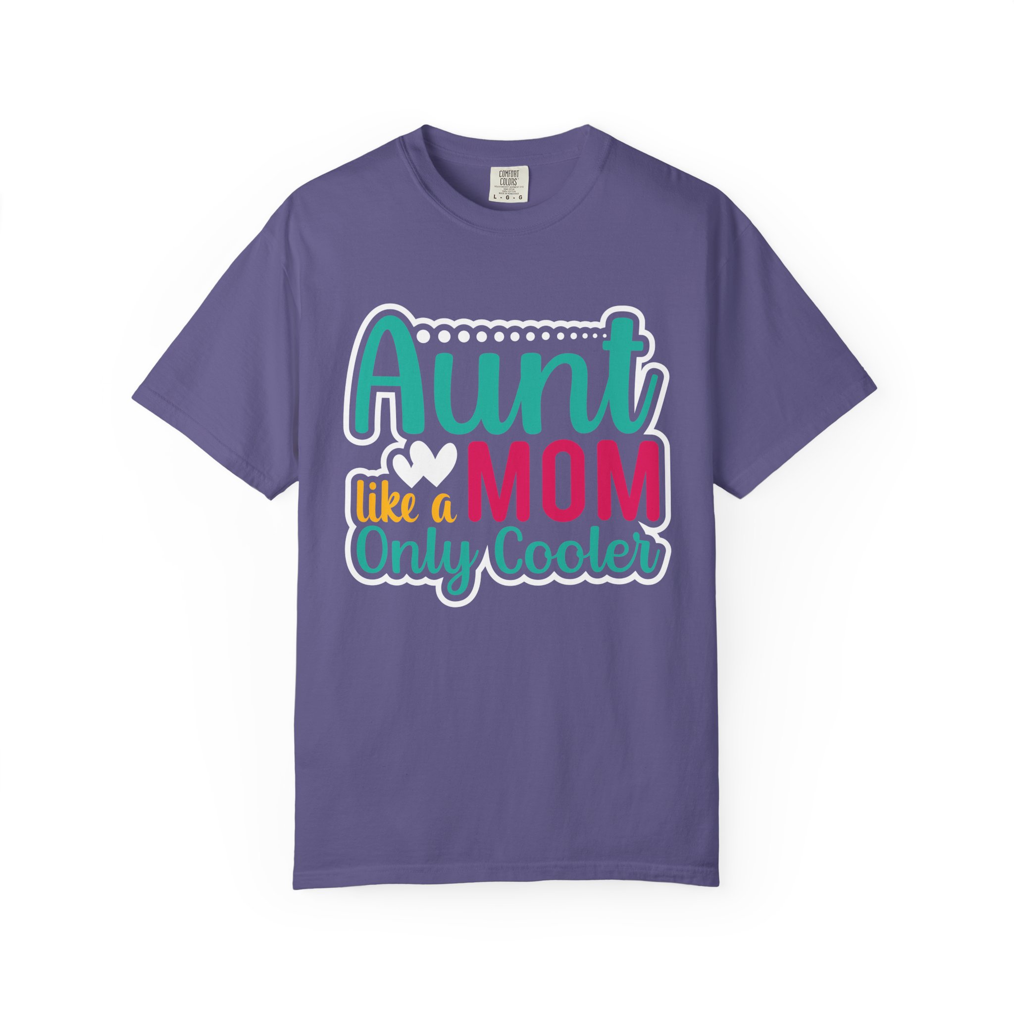 Aunt Like a Mom Unisex Garment-Dyed T-Shirt, Cool Aunt Gift, Family Reunion Tee, Mother's Day Shirt. - Image 33
