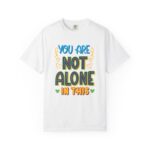Positive Quote T-Shirt with Empowering Message
