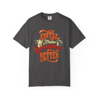 Cute coffee graphic Tshirt for Coffee Lovers - Image 25