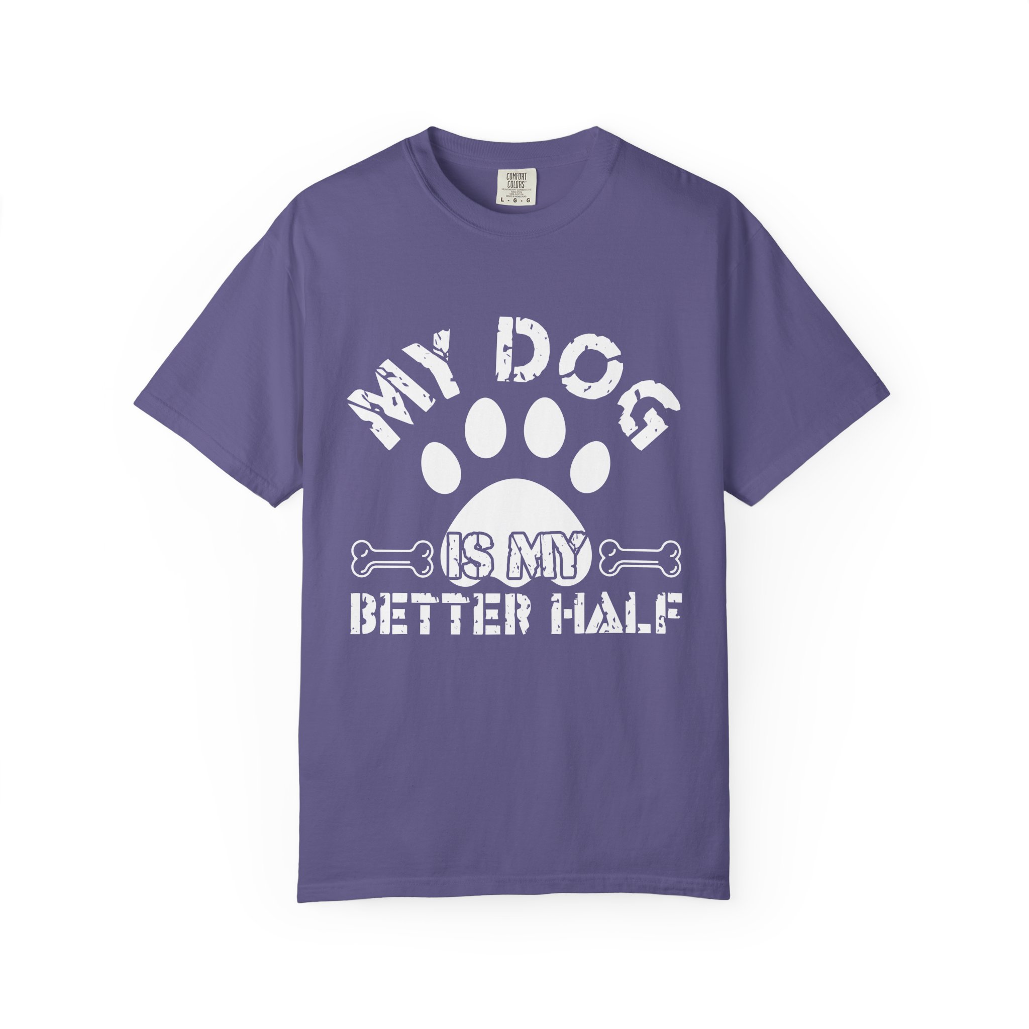 Dog Lover T-Shirt — "My Dog Is My Better Half" Paw Print Tee. - Image 41