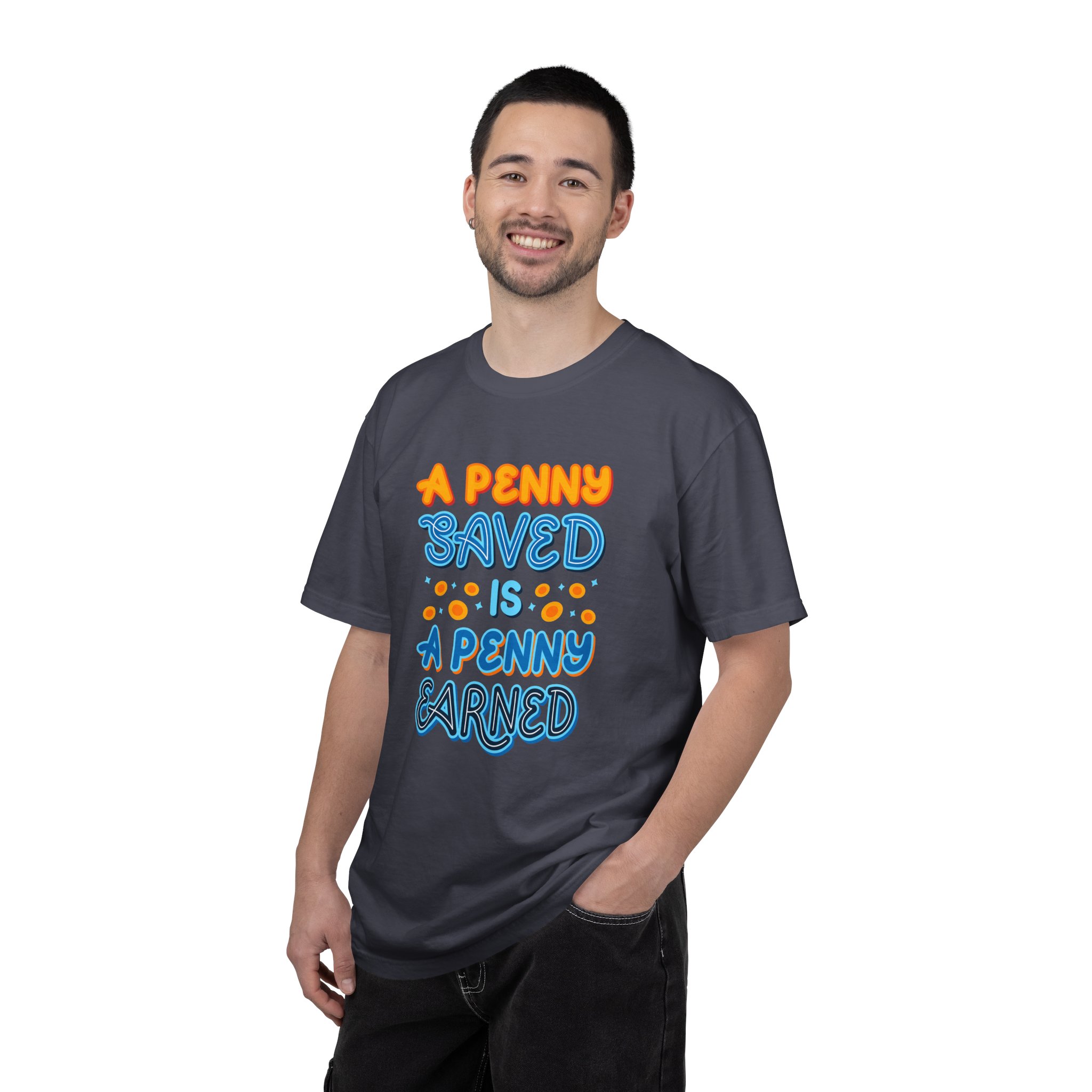 b2 - 2.7b - A Penny Saved Is a Penny Earned T-Shirt – Retro Inspirational Savings Quote Graphic Tee for Smart Living & Financial Motivation. - Image 18
