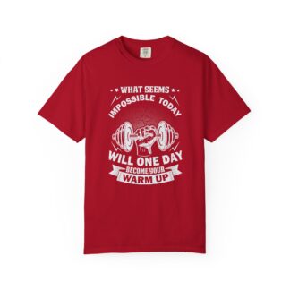 What Seems Impossible Today Will One Day Become Your Warm Up T-Shirt – Motivational Gym Graphic Tee for Strength, Progress & Determination. - Image 49
