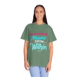 Inspirational quotes Tshirts for Self Love - Happiness Blooms From Within Unisex Tee - Image 19