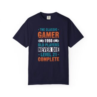 Retro gaming t shirts - Gamer 1998 Old Players Never Die Level 21 Complete Unisex Tee - Image 9