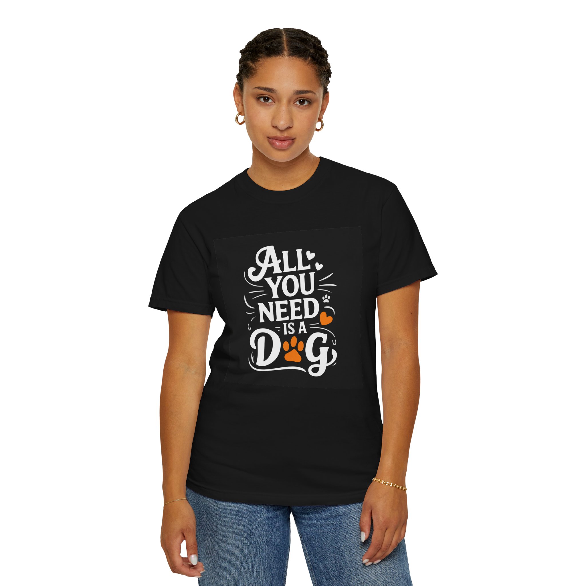 Dog Lover's Unisex Garment-Dyed T-Shirt | All You Need Is a Dog, Pet Owner Gift, Dog Mom Shirt, Animal Lover Tee, Cute Pet Apparel. - Image 36