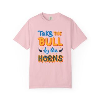 b2 - 8a - Take the Bull by the Horns T-Shirt – Motivational Graphic Tee for Confidence, Courage & Taking Control.