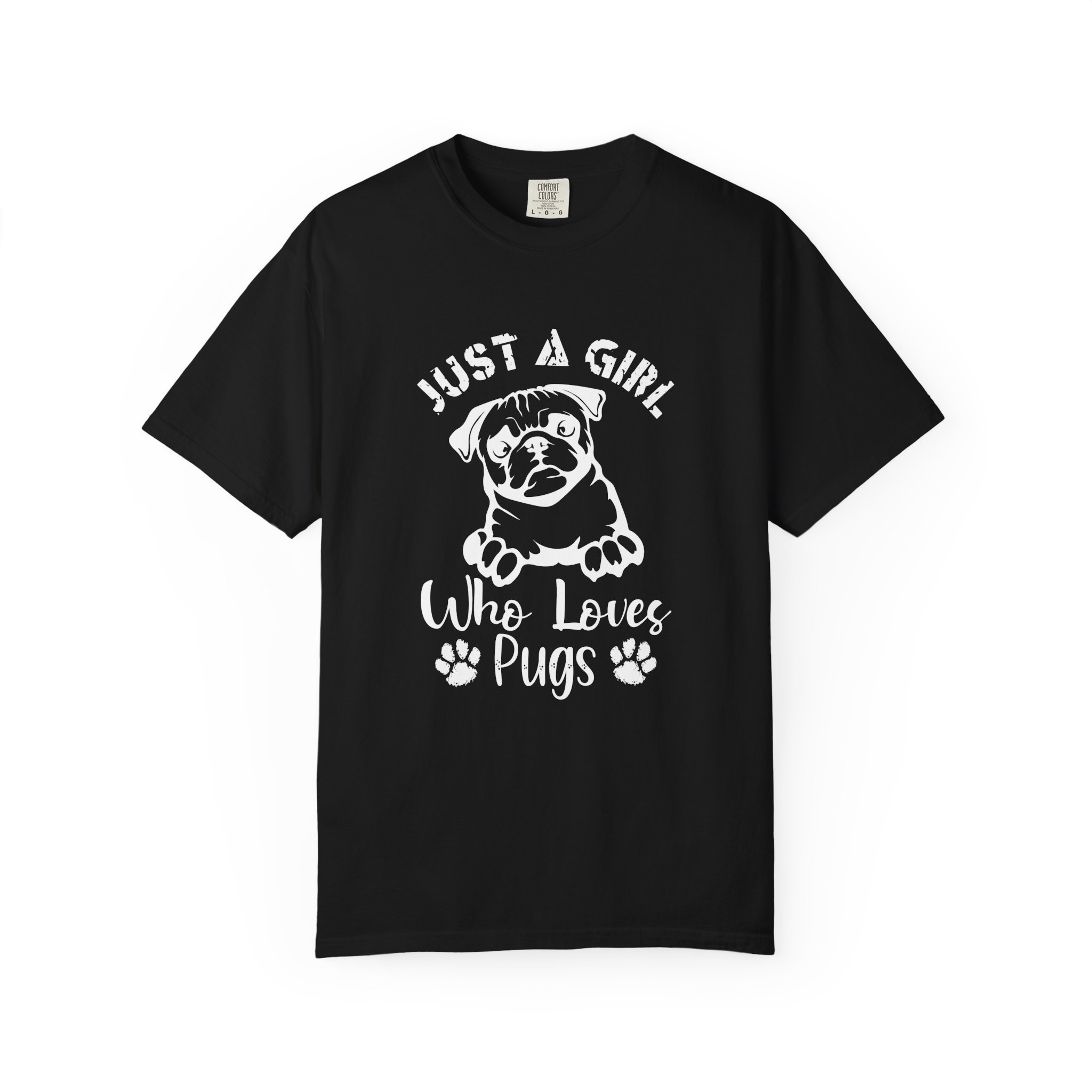 C - 4.13a - Just A Girl Who Loves Pugs T-Shirt for dog lovers.
